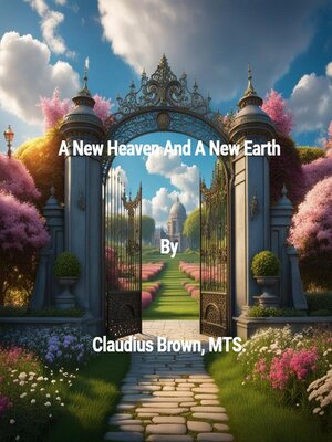 cover image of A New Heaven and a New Earth